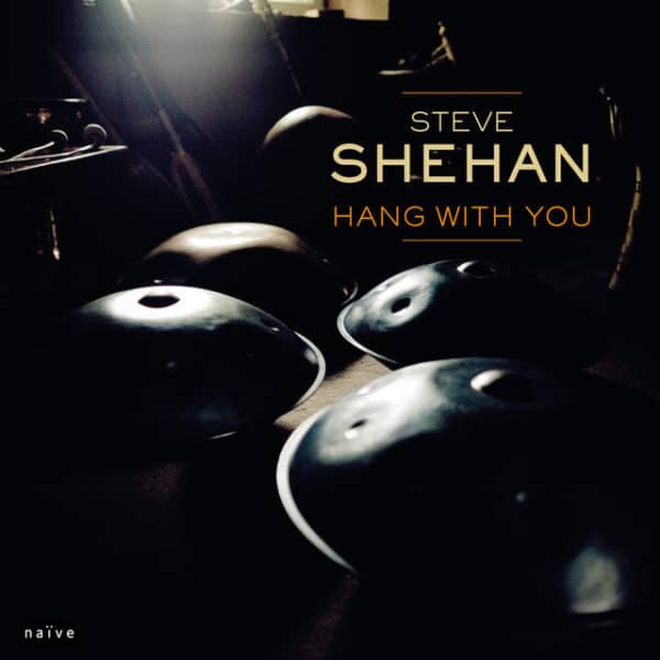 Hang With You CD, Import Steve Shehan